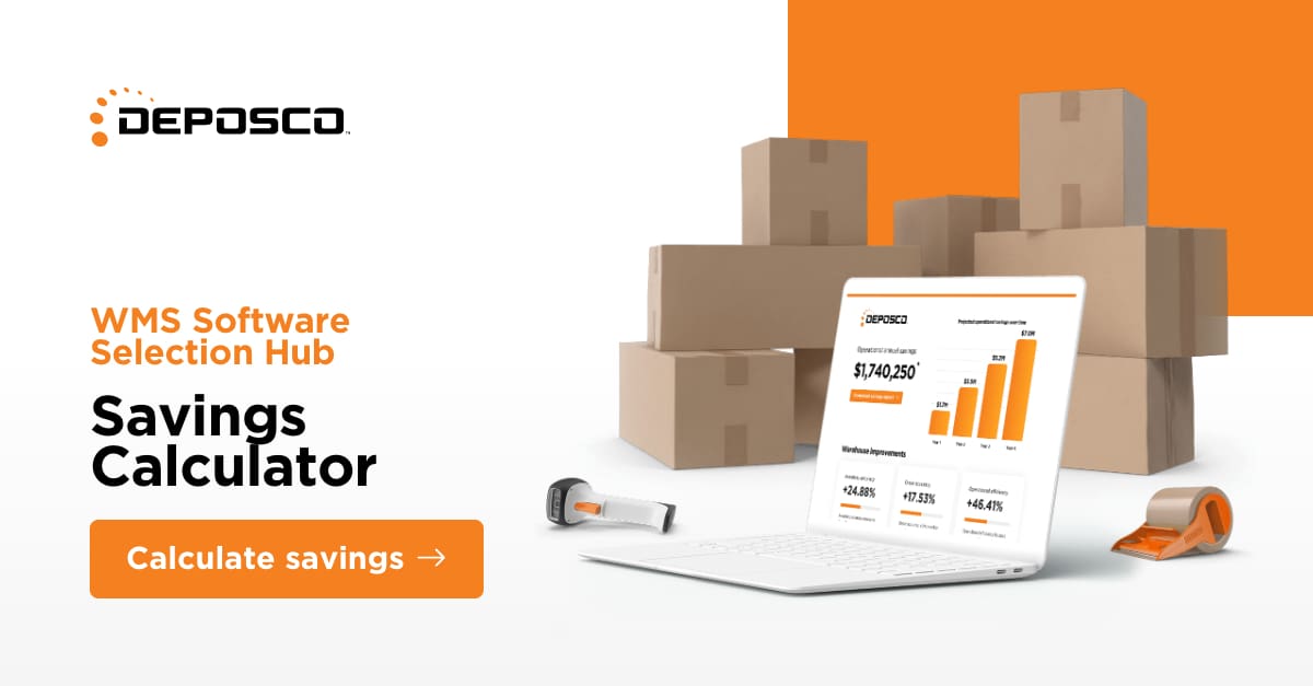 What Can You Save With a WMS Savings Calculator Deposco